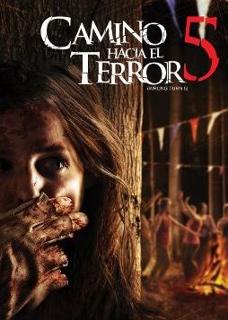 Camino Hacia El Terror 5 (2012) poster